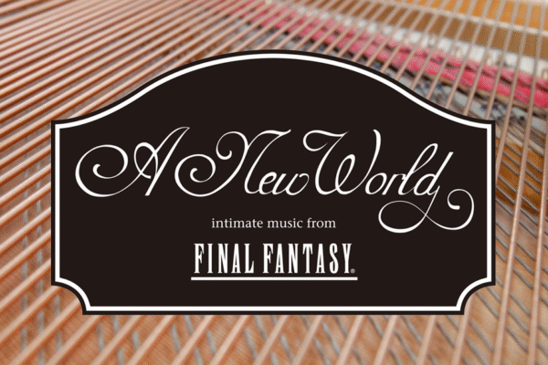Nowy album A New World: intimate music from FINAL FANTASY