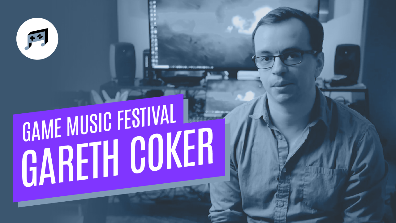 Gareth Coker zaprasza Was na Game Music Festival!
