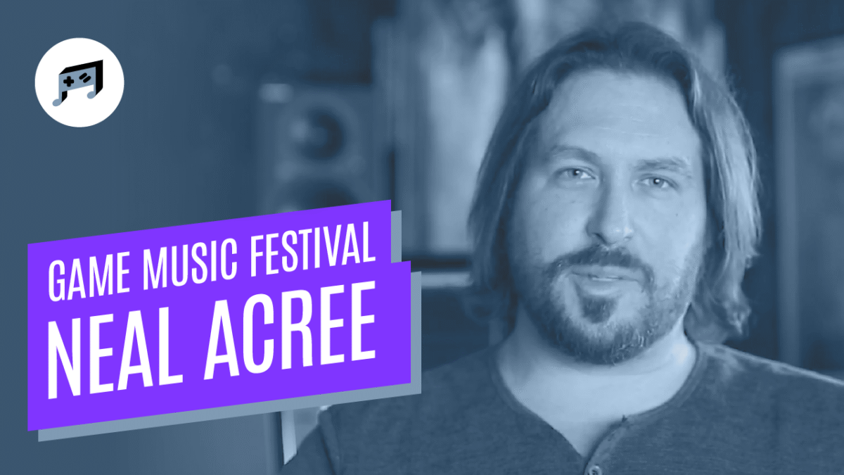 Neal Acree zaprasza Was na Game Music Festival! - Gamemusic