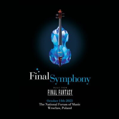 Final Symphony – Featuring music from FINAL FANTASY® VI, VII and X